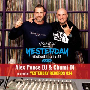 Alex Ponce DJ, Chumi DJ ‎– Yesterday Remember Parties 014