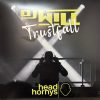 DJ Will & Head Horny's ‎– Trustfall