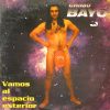 Chimo Bayo – Vamos Al Espacio Exterior