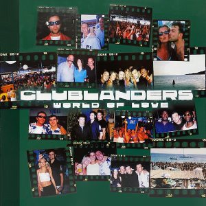 Clublanders ‎– World Of Love