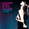 Edward Maya & Vika Jigulina - Stereo Love