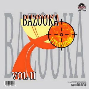 Bazooka – Activity / Vitamina