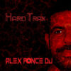 Alex Ponce DJ - Hard Trax