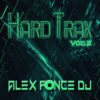 Alex Ponce DJ - Hard Trax Vol.2