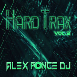 Alex Ponce DJ – Hard Trax Vol.2