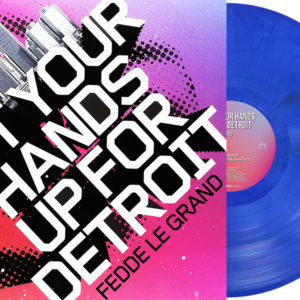Fedde Le Grand – Put Your Hands Up For Detroit