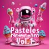 Pasteles Newmember Vol. 1
