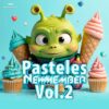 Pasteles Newmember Vol. 2