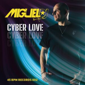 Chumi Dj / Miguel Dj – Dancing / Cyber Love