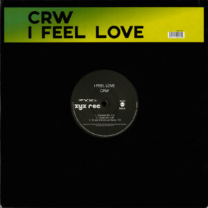 CRW – I Feel Love