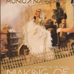 Mónica Naranjo ‎– Lágrimas De Un Ángel – Making Of