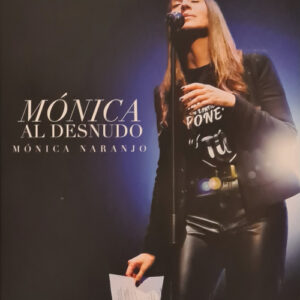Mónica Naranjo – Mónica Al Desnudo (Blu-ray + CD Album)