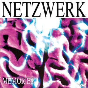 Netzwerk – Passion / Memories
