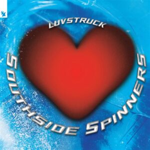 Southside Spinners – Luvstruck