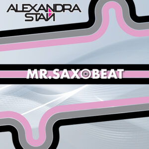 Alexandra Stan – Mr Saxobeat