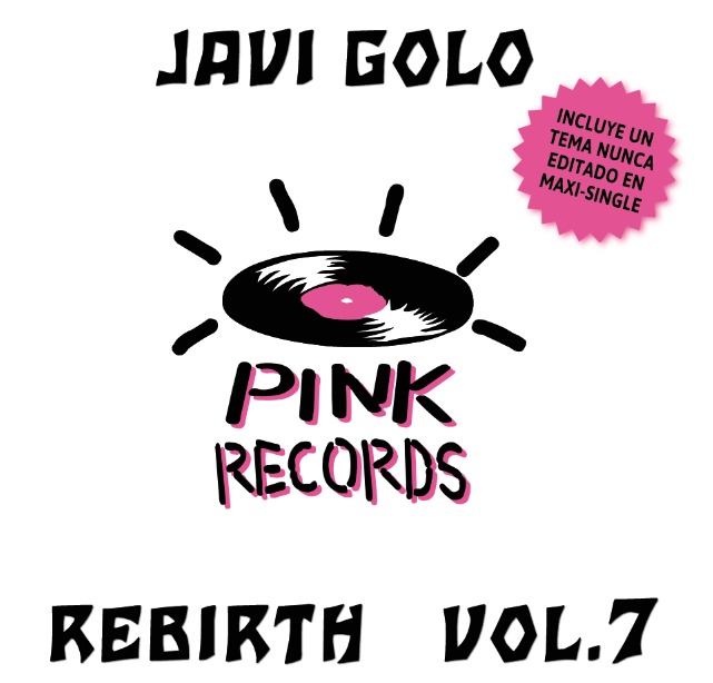 Javi Golo – Pink Records Rebirth Vol.7