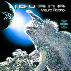 Mauro Picotto ‎– Iguana