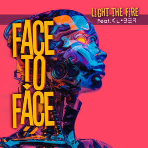 Gabby, Klober & Face To Face Team ‎– Light The Fire