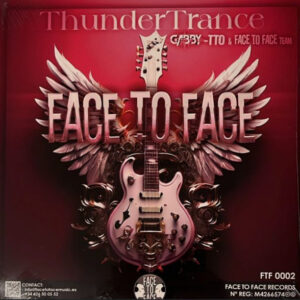 Gabby, Klober & Face To Face Team ‎– ThunderTrance