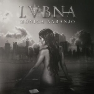 Mónica Naranjo ‎– Lvbna