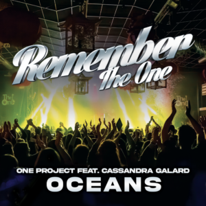 One Project Feat. Cassandra Galard – Oceans