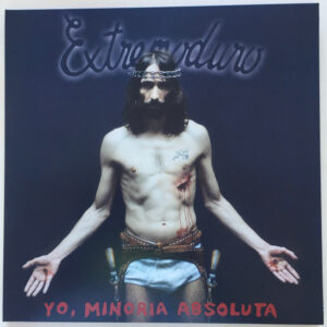 Extremoduro ‎– Yo, minoría absoluta