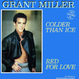 Grant Miller – Colder Than Ice / Red For Love