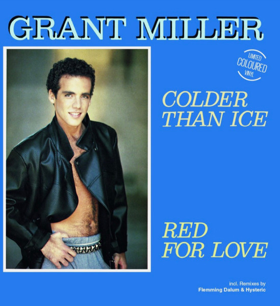 Grant Miller – Colder Than Ice / Red For Love