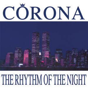 Corona – The Rhythm Of The Night