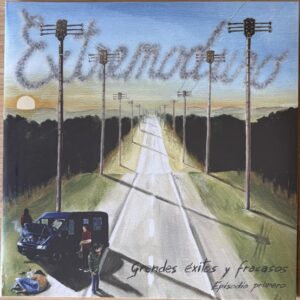 Extremoduro ‎– Grandes Éxitos Y Fracasos (Episodio Primero)