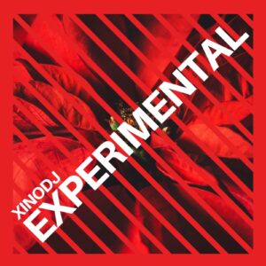 Xino Dj – Experimental