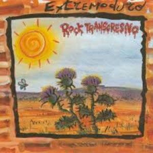 Extremoduro ‎– Rock Transgresivo
