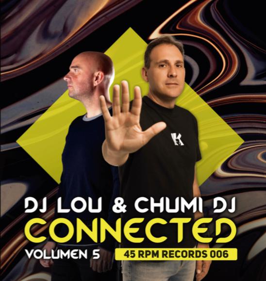 DJ Lou & Chumi DJ - Connected Vol.5