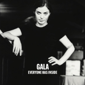 Gala – Everyone Has Inside