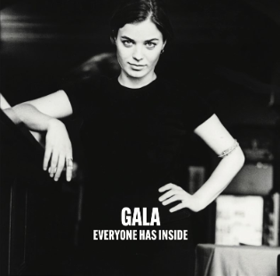 Gala – Everyone Has Inside