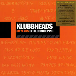 Klubbheads – 30 Years Of Klubbhopping