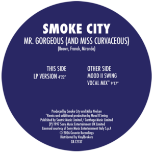 Smoke City – Mr. Gorgeous (And Miss Curvaceous)