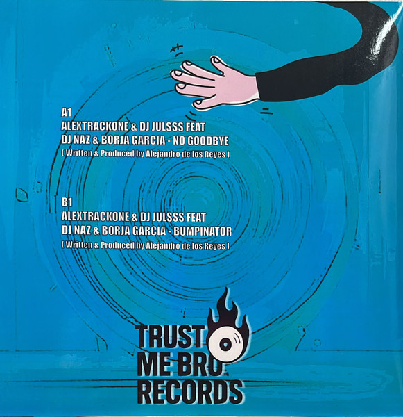 Alextrackone, DJ JULSSS, DJ Naz & Borja Garcia – No Goodbye - Imagen 2