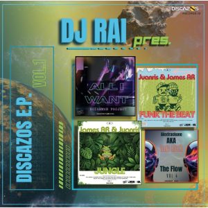 Dj Rai – Discazos E.P. Vol.1