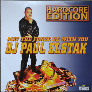 DJ Paul Elstak – May The Forze Be With You (Hardcore Edition)