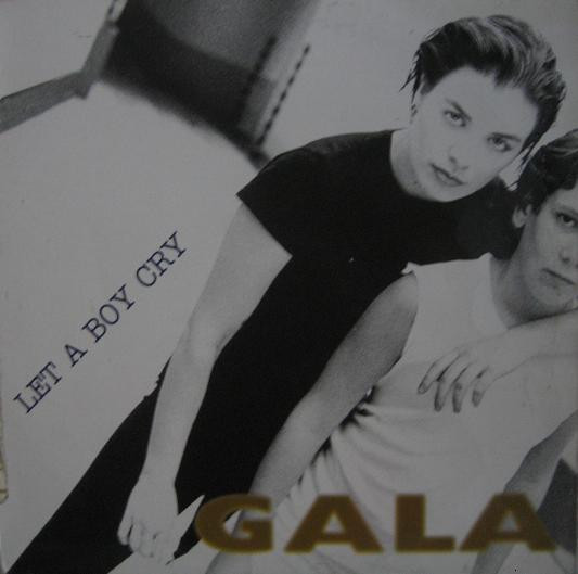 Gala – Let A Boy Cry (Limited Laser Edition)
