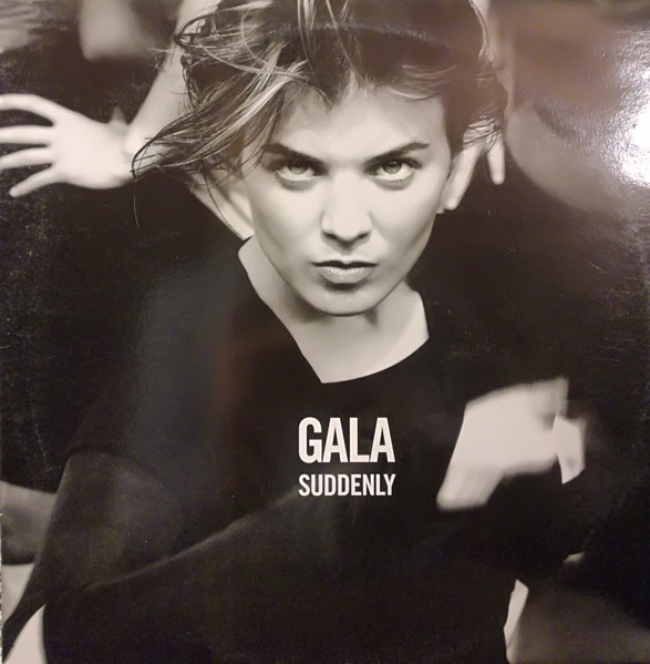 Gala – Suddenly (Limited Laser Edition)