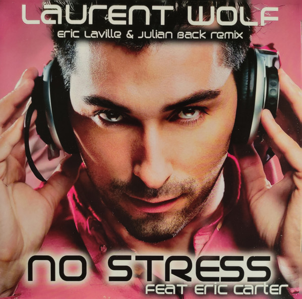 Laurent Wolf – No Stress