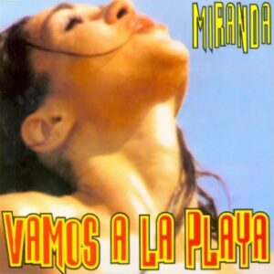 Miranda – Vamos A La Playa