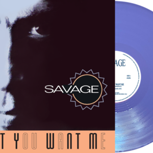 Savage – Don’t You Want Me