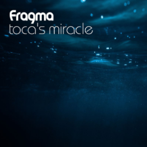 Fragma ‎– Toca’s Miracle (Inpetto Remix)