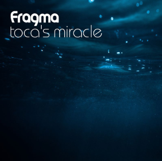 Fragma – Toca’s Miracle (Inpetto Remix)