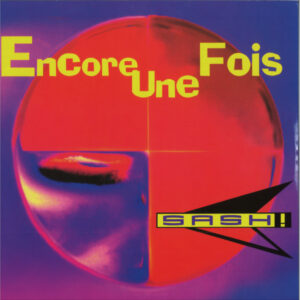 Sash! – Encore Une Fois